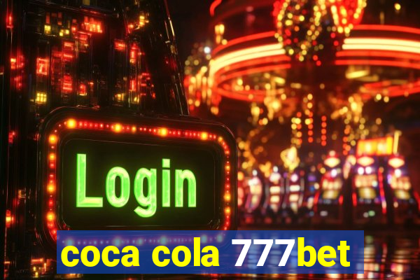 coca cola 777bet